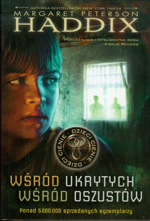 Image of Dzieci cienie. Wśród ukrytych. Wśród oszustów