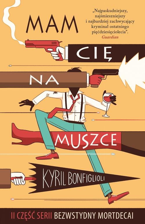 Image of Bezwstydny Mordecai. Część 2. Mam cię na muszce