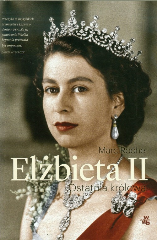 Image of Elżbieta II. Ostatnia królowa
