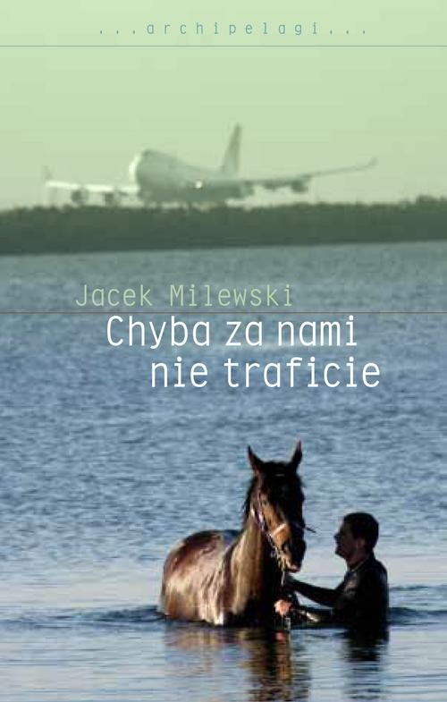 Image of Chyba za nami nie traficie