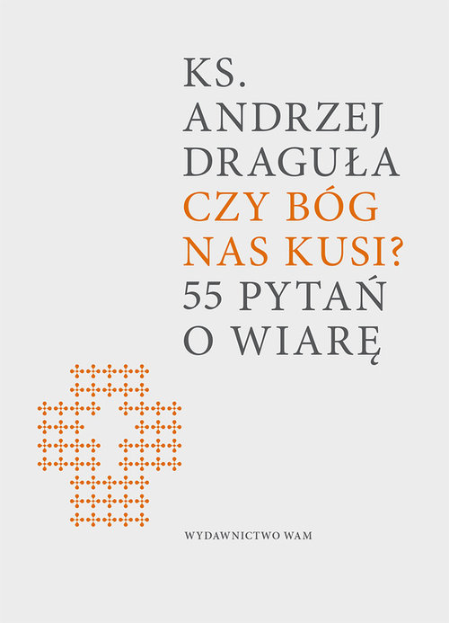 Image of Czy Bóg nas kusi? 55 pytań o wiarę