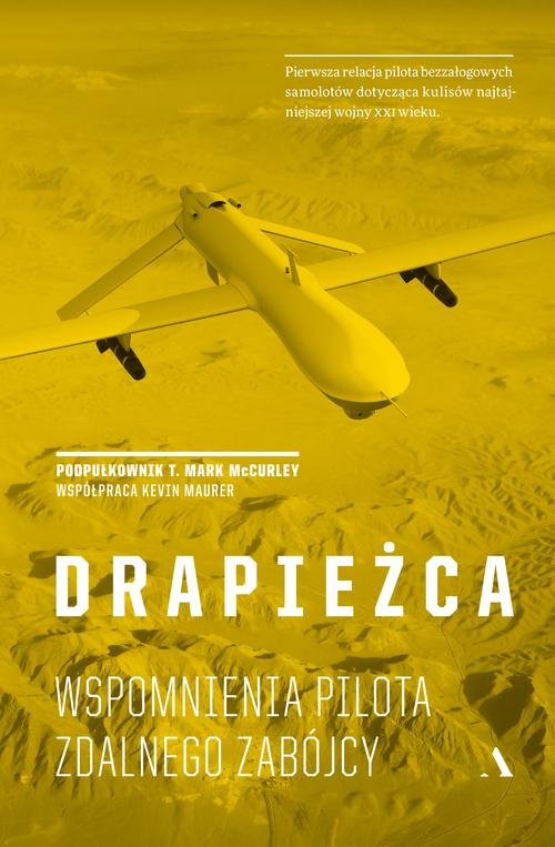 Image of Drapieżca. Wspomnienia pilota zdalnego zabójcy