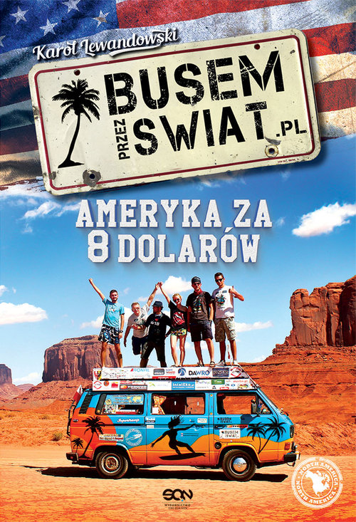 Image of Busem przez świat. Ameryka za 8 dolarów