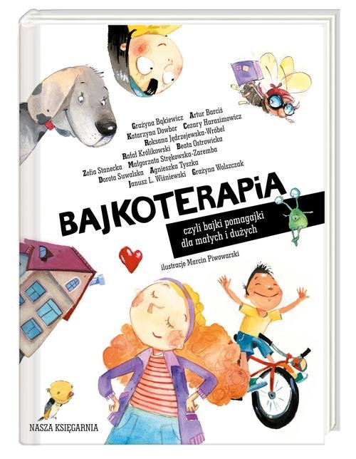 Image of Bajkoterapia czyli bajki-pomagajki dla małych i dużych