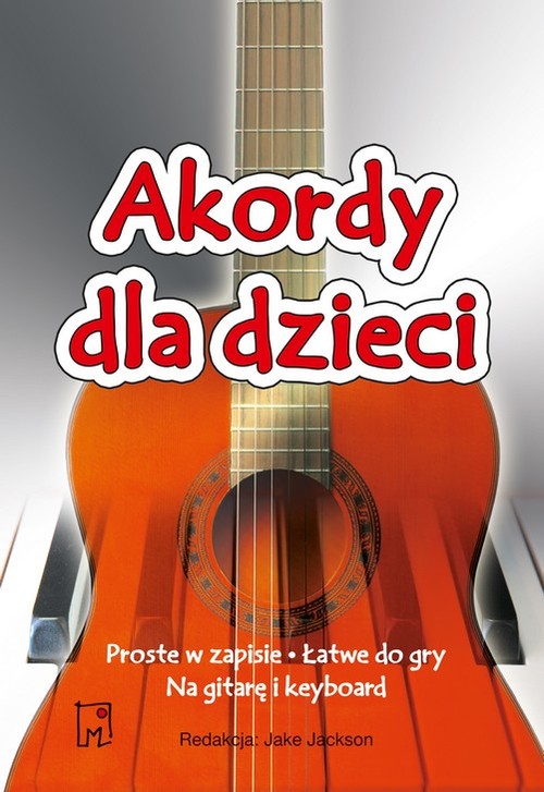 Image of Akordy dla dzieci. Keyboard i gitara
