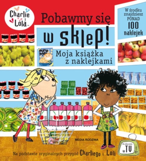 Image of Charlie i Lola. Pobawmy się w sklep! Moja książka z naklejkami