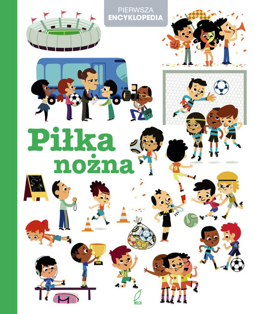 Image of Encyklopedia dla dzieci. Piłka nożna