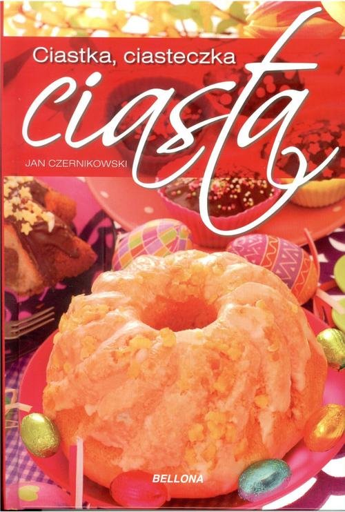 Image of Ciasta, ciastka, ciasteczka