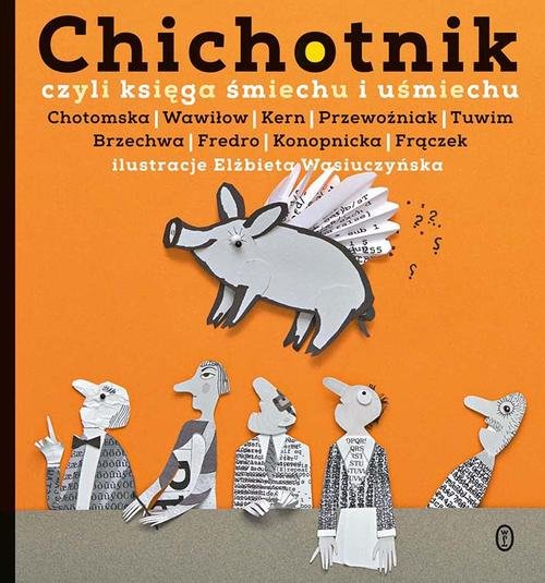 Image of Chichotnik czyli księga śmiechu i uśmiechu