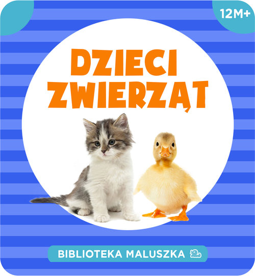 Image of Biblioteka maluszka. Dzieci zwierząt