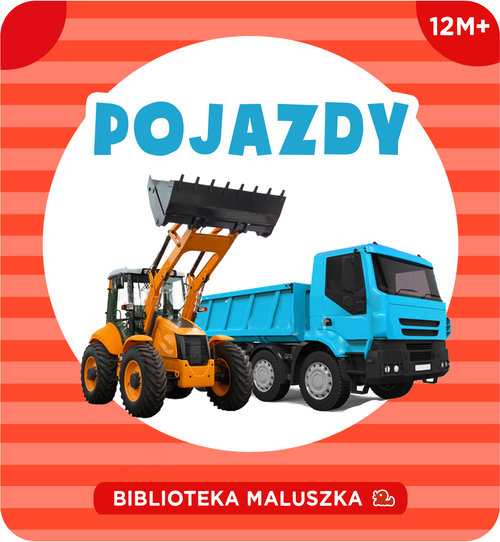 Image of Biblioteka maluszka. Pojazdy
