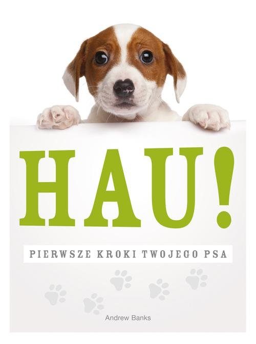 Image of Hau! Pierwsze kroki twojego psa