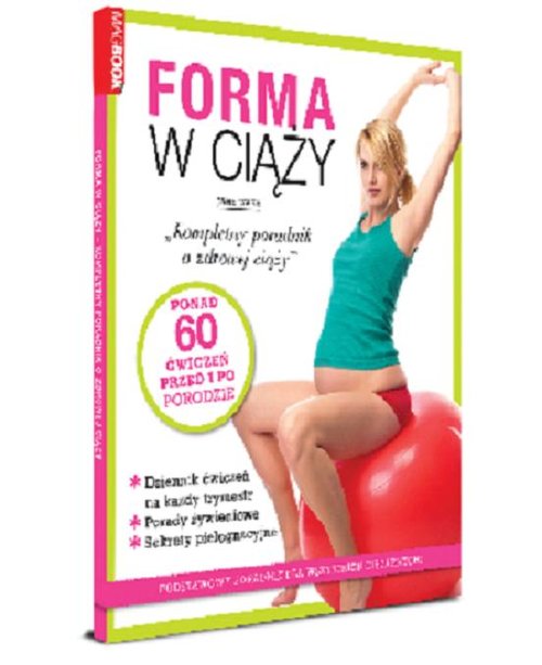 Image of Forma w ciąży. Kompletny poradnik o zdrowej ciąży