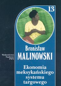 Image of Ekonomia meksykańskiego systemu targowego Tom 13