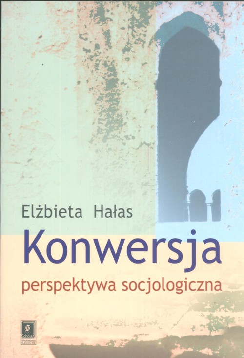 Image of Konwersja perspektywa socjologiczna