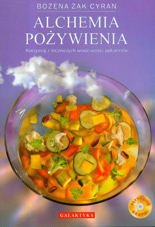 Image of Alchemia pożywienia z płytą DVD Korzystaj z leczniczych właściwości pokarmów