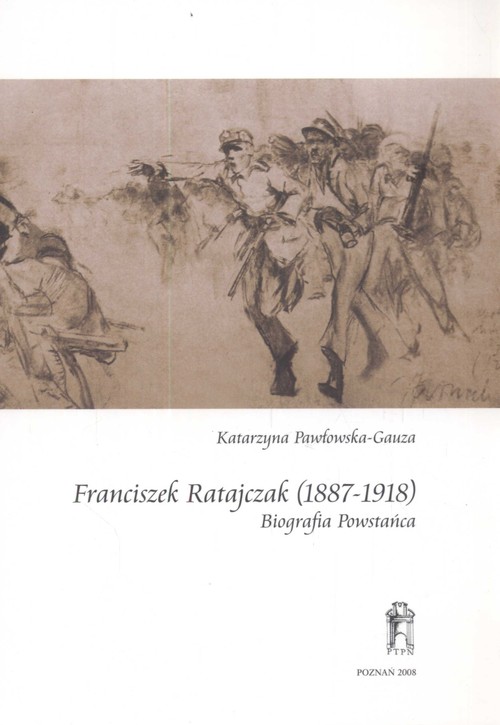 Image of Franciszek Ratajczak (1887-1918) Biografia Powstańca