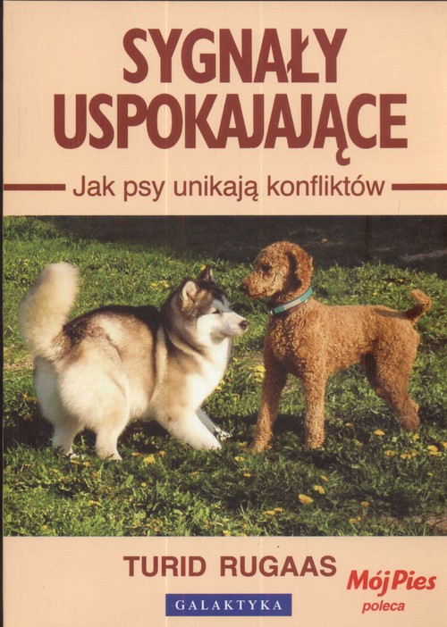 Image of Sygnały uspokajające Jak psy unikają konfliktów