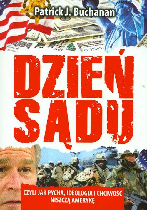 Image of Dzień sądu czyli jak pycha ideologia i chciwość niszczą Amerykę