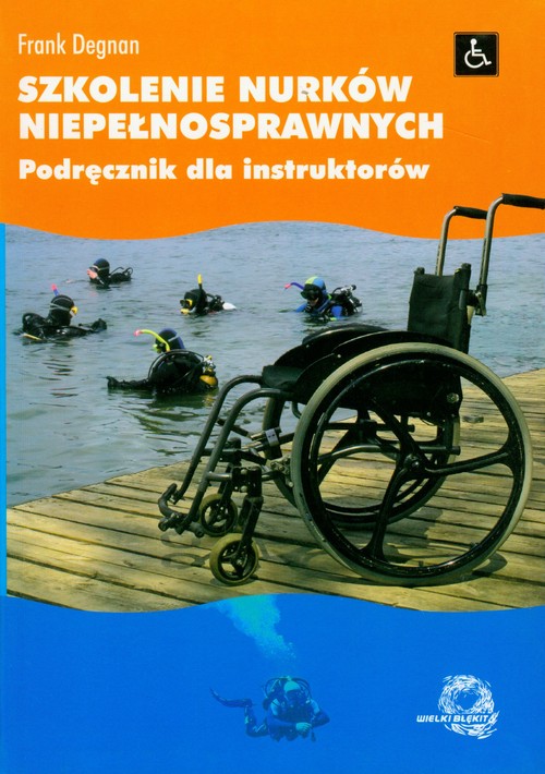 Image of Szkolenie nurków niepełnosprawnych Podręcznik dla instruktorów
