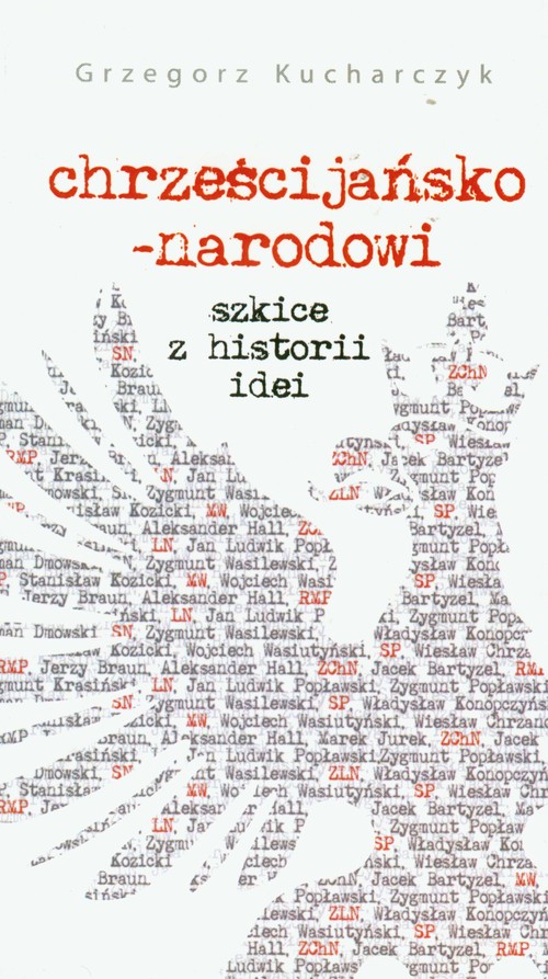 Image of Chrześcijańsko-narodowi Szkice z historii idei