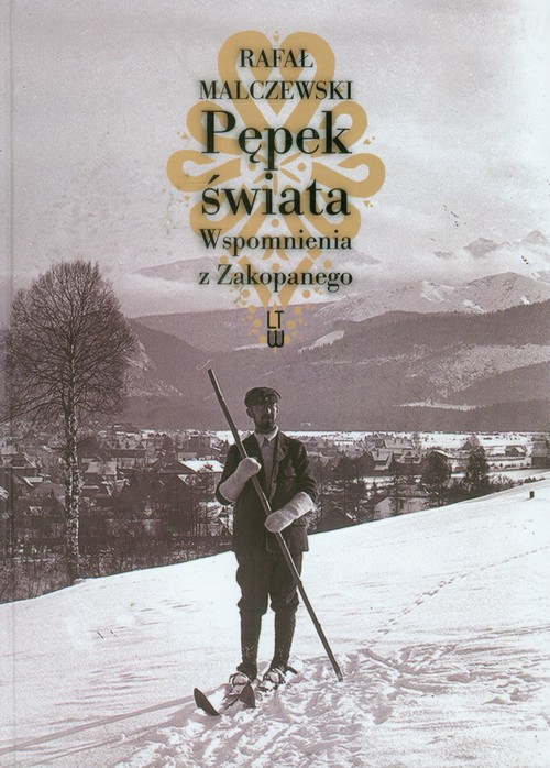 Image of Pępek świata Wspomnienia z Zakopanego