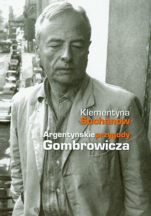 Image of Argentyńskie przygody Gombrowicza