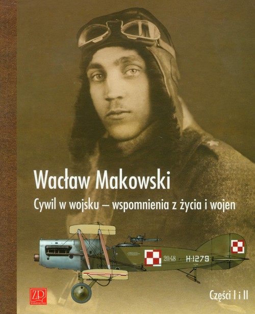 Image of Cywil w wojsku Wspomnienia z życia i wojen 1897-1929