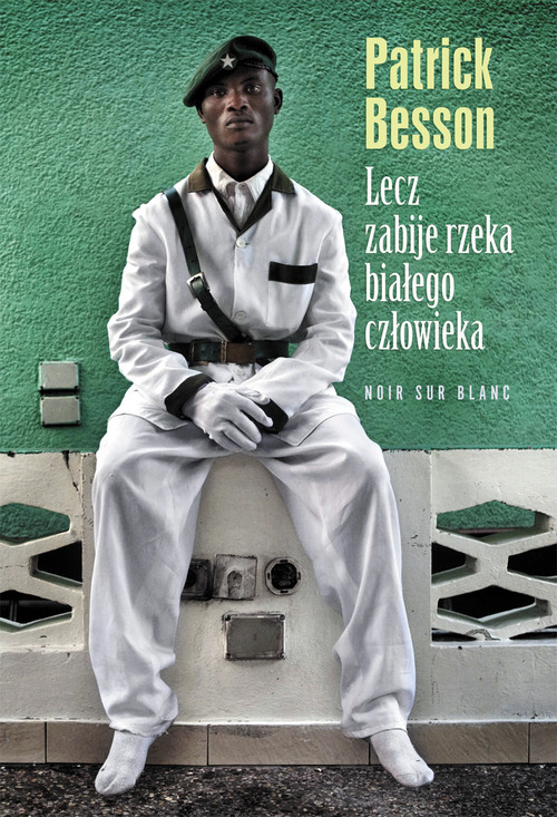 Image of Lecz zabije rzeka białego człowieka