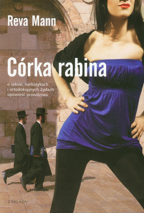 Image of Córka rabina o seksie, narkotykach i ortodoksyjnych Żydach opowieść prawdziwa