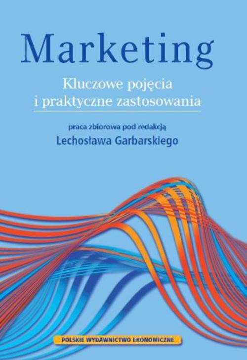 Image of Marketing Kluczowe pojęcia i praktyczne zastosowania