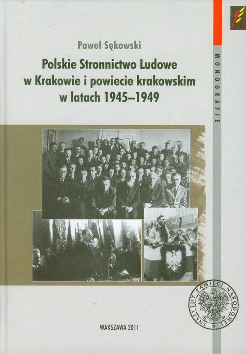 Image of Polskie Stronnictwo Ludowe w Krakowie i w powiecie krakowskim w latach 1945-1949