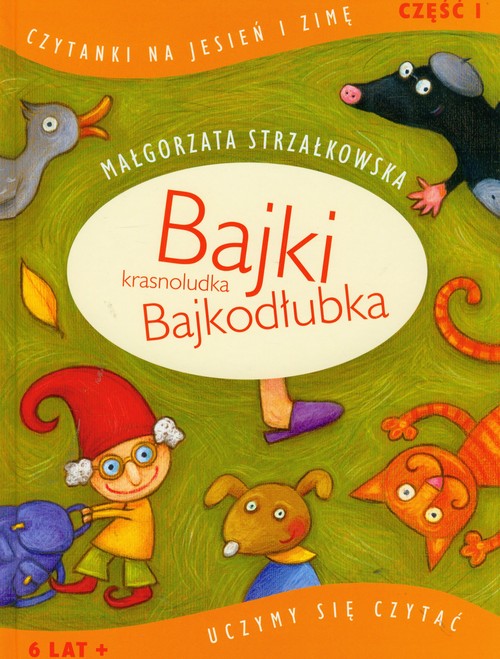 Image of Bajki krasnoludka Bajkodłubka Uczymy się czytać Część 1