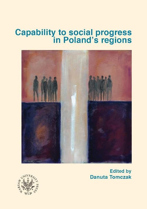 Image of Capability to social progress in Poland`s regions Zdolności rozwojowe społeczności w regionach Polski