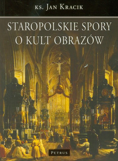 Image of Staropolskie spory o kult obrazów