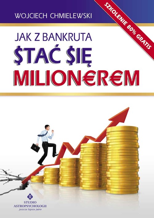 Image of Jak z bankruta stać się milionerem