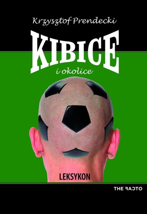 Image of Kibice i okolice Leksykon