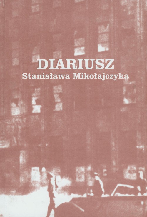 Image of Diariusz Stanisława Mikołajczyka