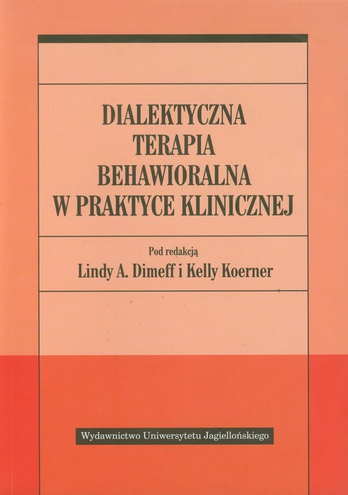 Image of Dialektyczna terapia behawioralna w praktyce klinicznej