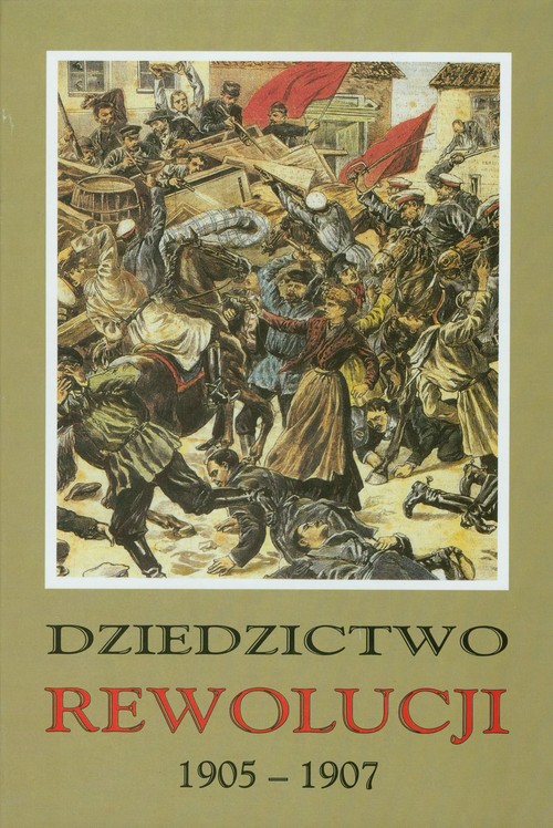 Image of Dziedzictwo rewolucji 1905-1907