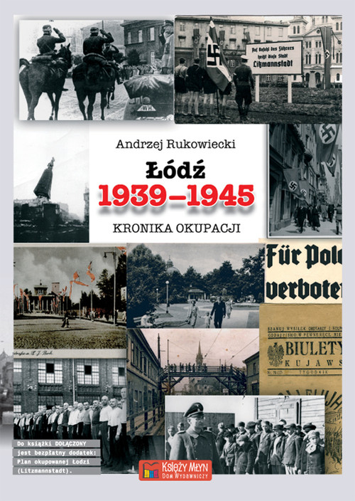 Image of Łódź 1939-1945 Kronika okupacji