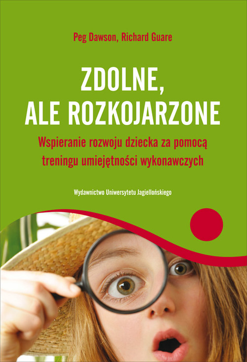 Image of Zdolne ale rozkojarzone Wspieranie rozwoju dziecka za pomocą treningu umiejętności wykonawczych