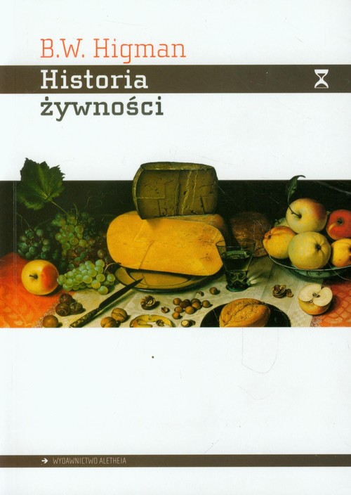 Image of Historia żywności Jak żywność zmieniała świat