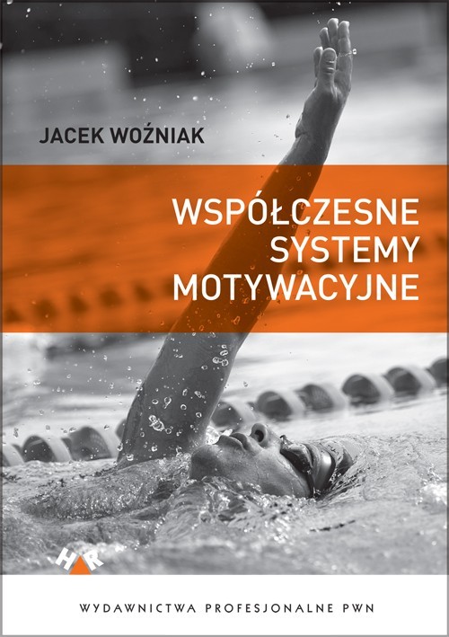 Image of Współczesne systemy motywacyjne Teoria i praktyka.