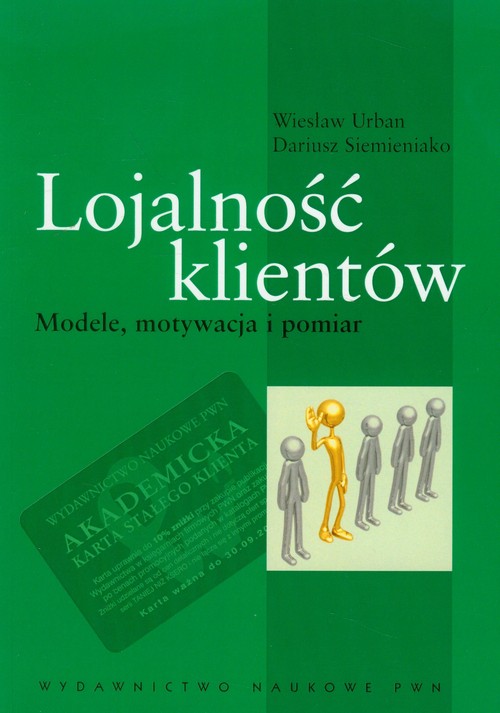 Image of Lojalność klientów Modele, motywacja i pomiar