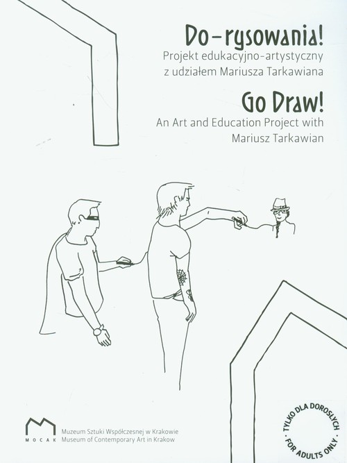 Image of Do rysowania! Projekt edukacyjno-artystyczny z udziałem Mariusza Tarkawian
