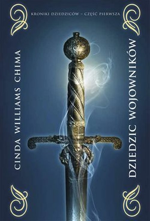 Image of Dziedzic wojowników Kroniki Dziedziców Tom 1