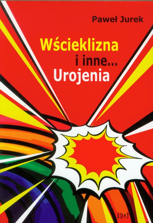 Image of Wścieklizna i inne urojenia