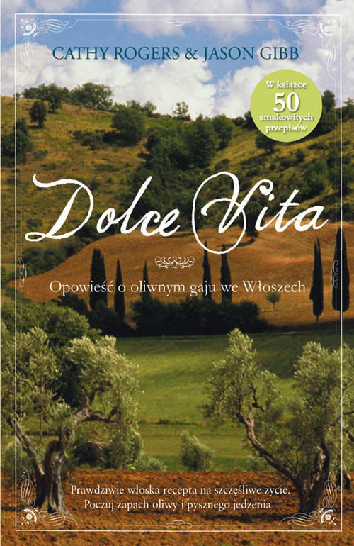 Image of Dolce vita Opowieść o oliwnym gaju we Włoszech