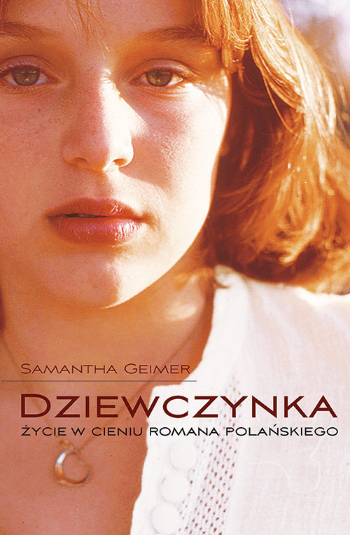 Image of Dziewczynka Życie w cieniu Romana Polańskiego